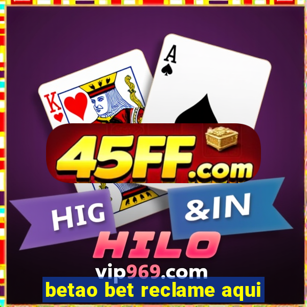 betao bet reclame aqui